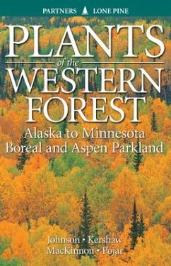 Plants of the Western Forest - Johnson, Derek; Kershaw, Linda; MacKinnon, Andy