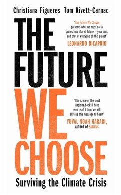 The Future We Choose - Figueres, Christiana; Rivett-Carnac, Tom