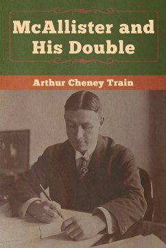 McAllister and His Double - Train, Arthur Cheney