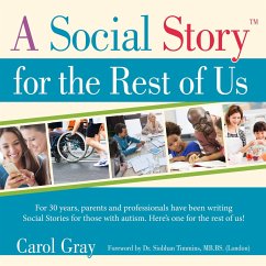 A Social Story for the Rest of Us - Gray, Carol