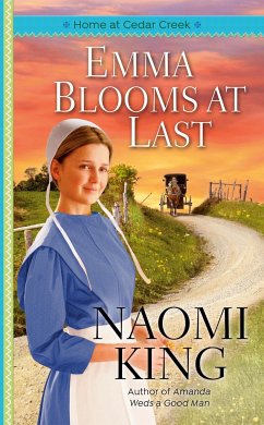 Emma Blooms At Last - King, Naomi