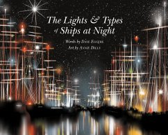 The Lights and Types of Ships at Night - EGGERS, DAVE