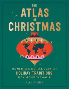 The Atlas of Christmas - Palmer, Alex