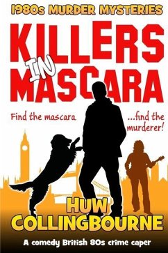 Killers In Mascara - Collingbourne, Huw