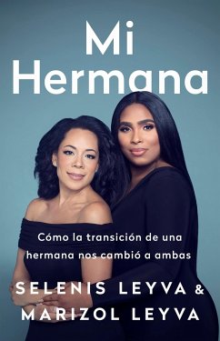 Mi Hermana - Leyva, Selenis; Leyva, Marizol