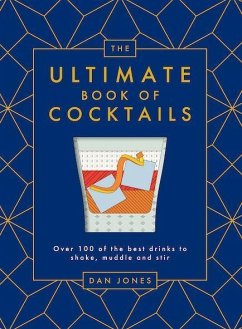 The Ultimate Book of Cocktails - Jones, Dan