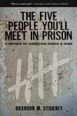 The Five People You'll Meet in Prison