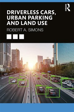 Driverless Cars, Urban Parking and Land Use - Simons, Robert A