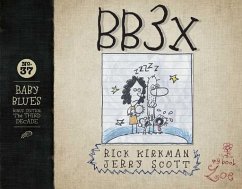 Bb3x, 37: Baby Blues: The Third Decade - Kirkman, Rick; Scott, Jerry
