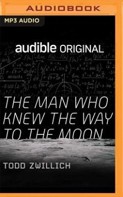 The Man Who Knew the Way to the Moon - Zwillich, Todd