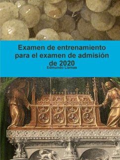 Examen de entrenamiento para el examen de admisión de 2020 - Llamas, Edmundo