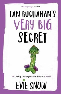 Ian Buchanan's Very Big Secret - Snow, Evie