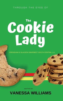 Through The Eyes of 'The Cookie Lady' - Williams, Vanessa