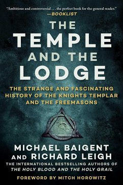 The Temple and the Lodge - Baigent, Michael; Leigh, Richard