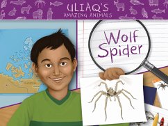Uliaq's Amazing Animals: Wolf Spider - Christopher, Danny