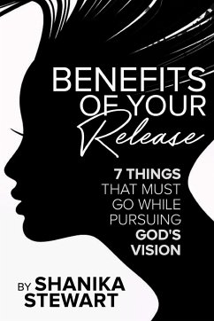 Benefits of Your Release - Stewart, Shanika