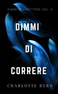 Dimmi di Correre - Byrd, Charlotte