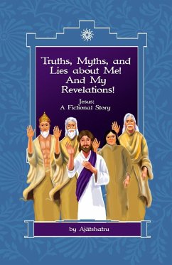 Truths, Myths, and Lies About Me! And My Revelations! - Ajatshatru