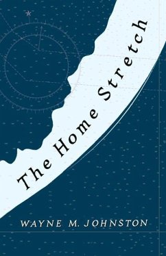 The Home Stretch - Johnston, Wayne M.