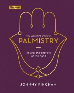 The Essential Book of Palmistry - Fincham, Johnny