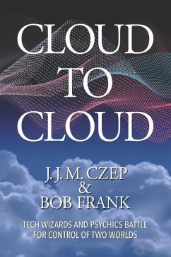 Cloud to Cloud - Frank, Bob; Czep, J. J. M.