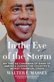 In the Eye of the Storm: My Time as Chairman of Bank of America During the Country's Worst Financial Crisis