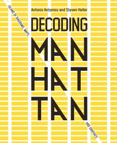 Decoding Manhattan - Antoniou, Antonis; Heller, Steven