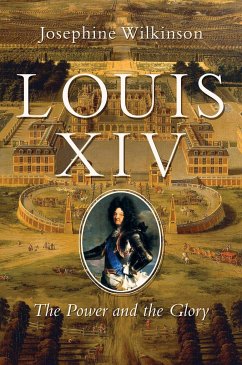 Louis XIV - Wilkinson, Josephine