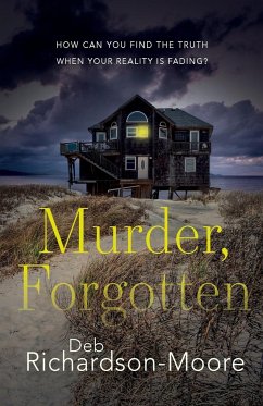 Murder, Forgotten - Richardson-Moore, Deb
