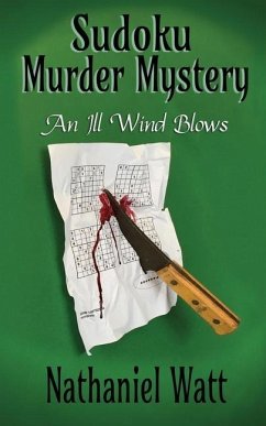 Sudoku Murder Mystery: An Ill Wind Blows - Watt, Nathaniel
