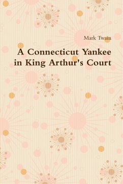 A Connecticut Yankee in King Arthur's Court - Twain, Mark