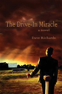 The Drive-In Miracle - Richards, Dave