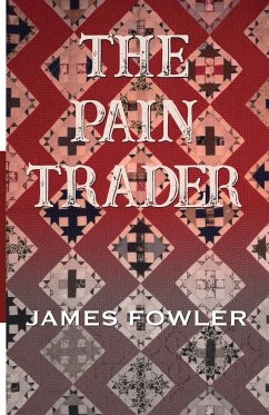 The Pain Trader - Fowler, James