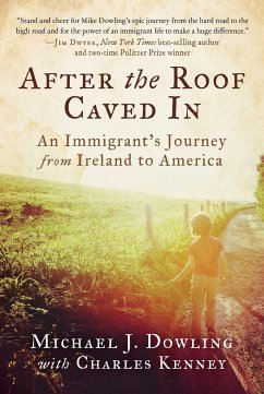 After the Roof Caved in - Dowling, Michael J.; Kenney, Charles
