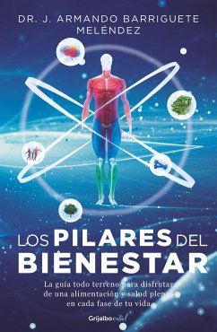 Los Pilares del Bienestar / The Wellbeing Bible - Barriguete, Armando
