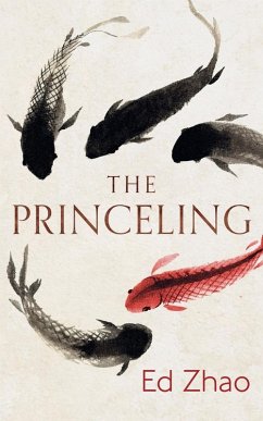 The Princeling - Zhao, Ed The Princeling - Zhao, Ed