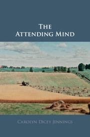 The Attending Mind - Jennings, Carolyn Dicey