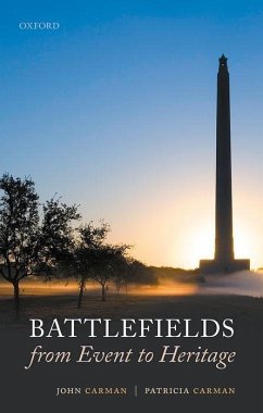 Battlefields from Event to Heritage - Carman, John; Carman, Patricia