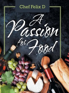 A Passion for Food A Passion for Food