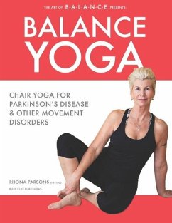 Balance Yoga: Chair Yoga for Parkinson's Disease & Other Movement Disorders - Parsons, Rhona