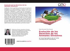 Evolución de los Derechos de los Animales Silvestres - Pinto Guzmán, Mayte Alexandra