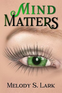 MIND MATTERS - Lark, Melody S.