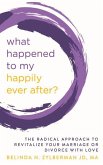 What Happened to My Happily Ever After?
