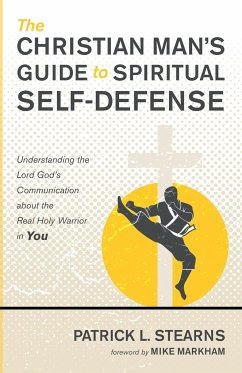 The Christian Man's Guide to Spiritual Self-Defense