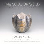 The Soul of Gold: Tales from a Japanese Metal Artist's Studio