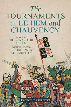 The Tournaments at Le Hem and Chauvency - Bryant, Nigel