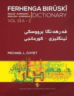 FERHENGA BIRÛSKÎ - English-Kurmanji Dictionary - Volume Three - Chyet, Michael L