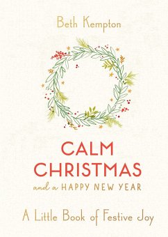 Calm Christmas and a Happy New Year - Kempton, Beth