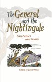 The General and the Nightingale: Dan Davin's War Stories