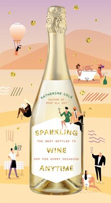 Sparkling Wine Anytime - Cole, Katherine